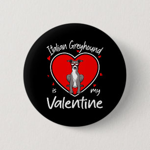 Italian Greyhound ist mein Valentinstag Herzform H Button