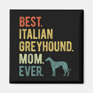 Italian Greyhound Mutter aller Hunde Liebhaber Mut Magnet