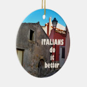 Italians do it better keramikornament (Rechts)