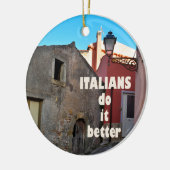 Italians do it better keramikornament (Links)