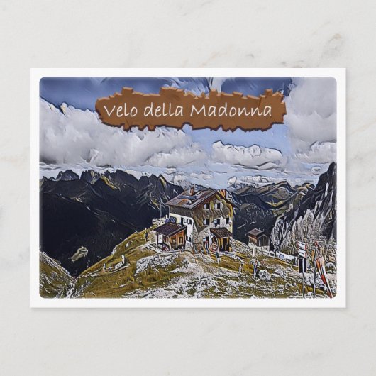 Italien - Alphütte Velo della Madonna - Dolomiti Postkarte (Vorderseite)