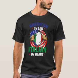 Italien Geborene Kultur Amerikaner durch Gesetz It T-Shirt