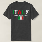 Italien Hier kommen wir Matching italienischen Fam T-Shirt (Design vorne)