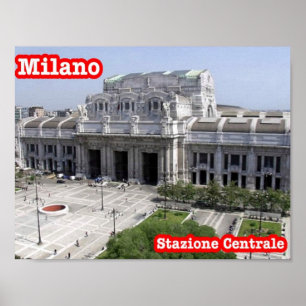 Italien - Lombardei - Mailand - Hauptbahnhof Poster
