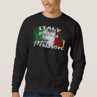 Italien Padova Mormon LDS Mission Missionsgeschenk Sweatshirt