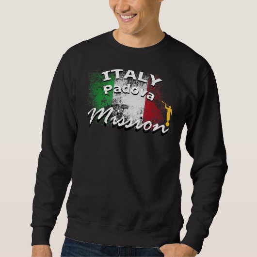 Italien Padova Mormon LDS Mission Missionsgeschenk Sweatshirt (Vorderseite)