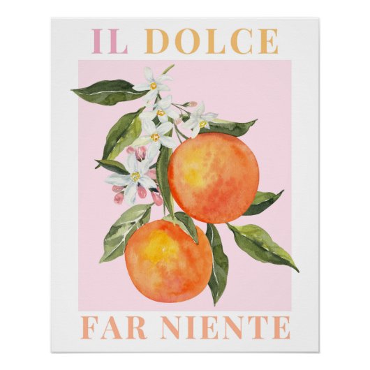 Italien Poster, Orange Fruit Print, La Dolce Vita Poster (Vorderseite)
