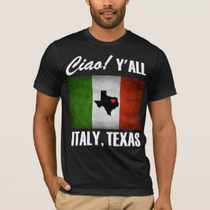 Italien, Texas Ciao! Sie Tricolore T-Shirt