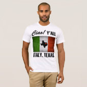 Italien, Texas Ciao! Y'all Tricolore Italienische T-Shirt (Vorne ganz)