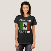 Italien, Texas Ciao! Y'all Tricolore Italienische T-Shirt (Vorne ganz)