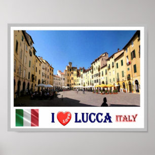 Italien - Toskana - Lucca - Ich liebe - Poster