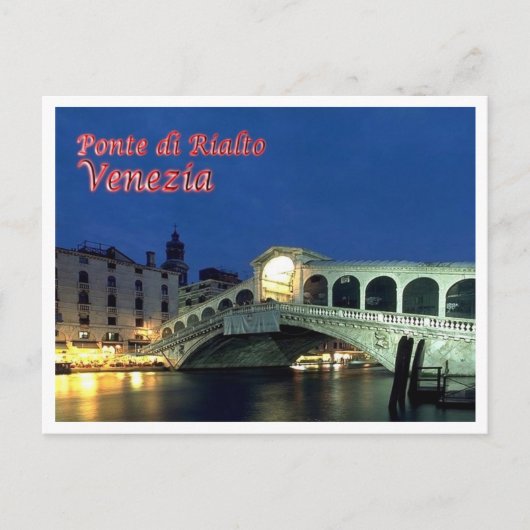 Italien - Venedig - Rialto-Brücke Nachts - Postkarte (Vorderseite)