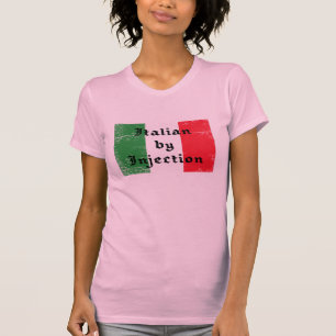 Italiener durch Injektion Lustiges Damen-Shirt mit T-Shirt