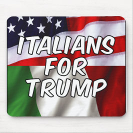 Italiener für Trump Mousepad