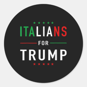 Italiener für Trump T-Shirt Pro Trump Italiano Runder Aufkleber