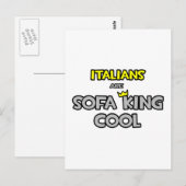 Italiener sind Sofa King Cool Postkarte (Vorne/Hinten)
