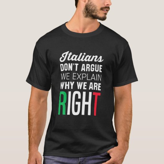 Italiener streiten sich nicht - Funny Italian Spri T-Shirt (Vorderseite)