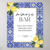 Italienisch Blue Tile Brautparty Mimosa Bar Sign Poster (Vorne)
