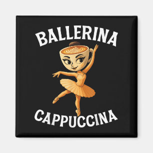 Italienisch Brainrot Meme Ballerina Cappuccina Magnet