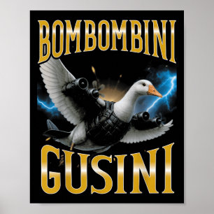 Italienisch Brainrot Meme Bombombini Gusini Fu Poster