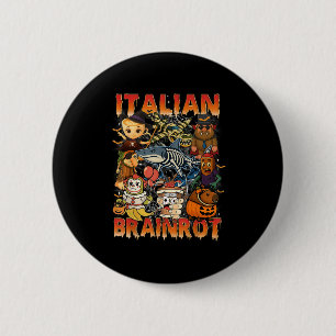 Italienisch Brainrot Meme Italian Brainrot Hallowe Button