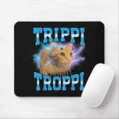 Italienisch Brainrot Meme Trippi Troppi Kat Fu Mousepad (Mit Mouse)