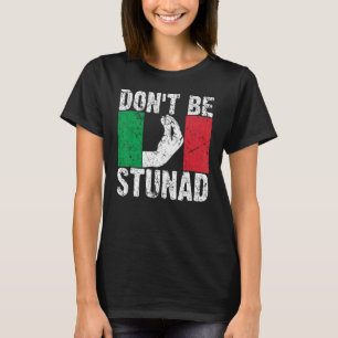 Italienisch für Männer und Frauen Cool nicht stumm T-Shirt