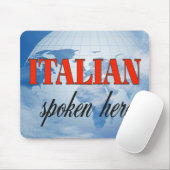 Italienisch gesprochen hier bewölkte Erde Mousepad (Mit Mouse)