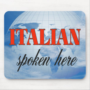 Italienisch gesprochen hier bewölkte Erde Mousepad