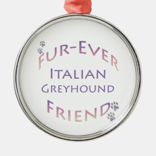 Italienisch Greyhound Furever Ornament Aus Metall