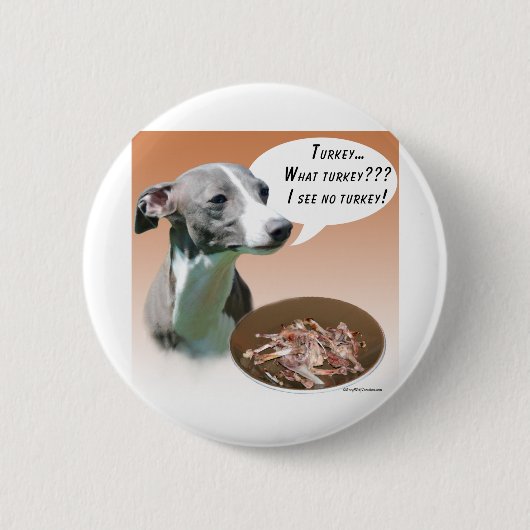 Italienisch Greyhound Türkei Button (Vorderseite)