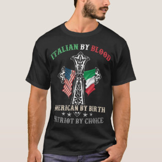 Italienisch von Blood American von Birth Patriot v T-Shirt