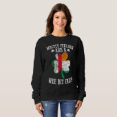 Italienisch Way Bit Irish Italien St Patricks D Sweatshirt (Vorne ganz)