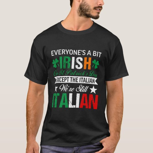 Italienisch Wir sind am St. Patrick's Day noch Ita T-Shirt (Vorderseite)