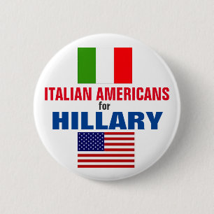 Italienische Amerikaner für Hillary 2016 Button