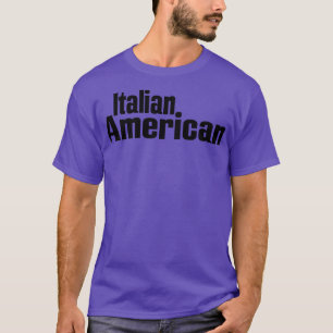 Italienische Amerikanische Wurzeln in Italien Vere T-Shirt
