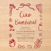 Italienische Ciao Bambina Girl Whimsical Baby Dusc Acryleinladungen (Vorderseite)