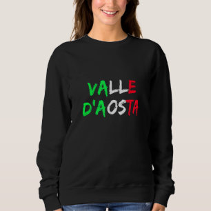 Italienische Flagge der italienischen Region Aosta Sweatshirt