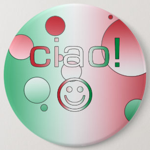 Italienische Geschenke: Hallo/Ciao Gesicht Button