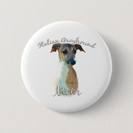 Italienische Greyhound-Mama 2 Button (Vorderseite)