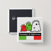 Italienische Halloween-Geister, Fantasmi di Hallow Button (Vorne & Hinten)