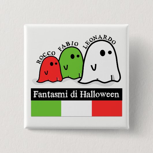 Italienische Halloween-Geister, Fantasmi di Hallow Button (Vorderseite)
