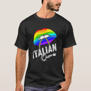 Italienische Königin Lgbtq Gay Pride Flag Lipno T-Shirt