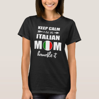 Italienische Mama Geschenk Lass Italienische Mama  T-Shirt