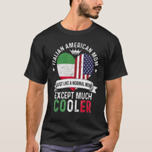 Italienische Mama Mütter Day Mama Country Ital T-Shirt