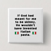 Italienische Pasta Button (Vorderseite)