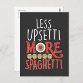 Italienische Pasta Noodle Lover Upsetti Mehr Spagh Postkarte (Vorne/Hinten)