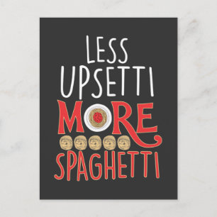 Italienische Pasta Noodle Lover Upsetti Mehr Spagh Postkarte