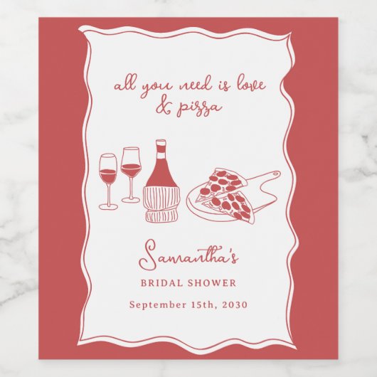 Italienische Pizza Brautparty Schild Weinetikett (Einzelnes Label)