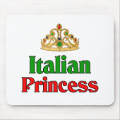 Italienische Prinzessin Mousepad (Vorne)